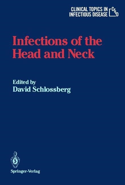 Infections of the Head and Neck (Paperback, Softcover Repri)