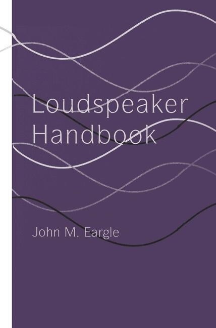 Loudspeaker Handbook (Paperback, Softcover Repri)