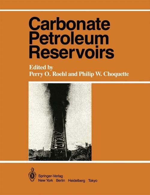 Carbonate Petroleum Reservoirs (Paperback, Softcover Repri)