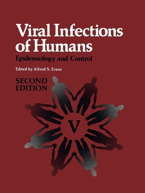 Viral Infections of Humans: Epidemiology and Control (Paperback, Softcover Repri)
