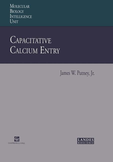 Capacitative Calcium Entry (Paperback, Softcover Repri)