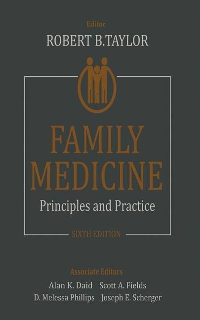 Family Medicine: Principles and Practice (Paperback, 6, Softcover Repri)
