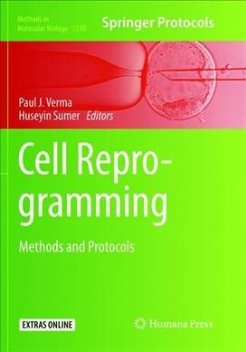 Cell Reprogramming: Methods and Protocols (Paperback, Softcover Repri)