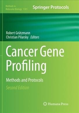 Cancer Gene Profiling: Methods and Protocols (Paperback, 2, Softcover Repri)