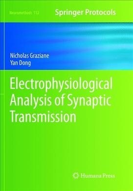 Electrophysiological Analysis of Synaptic Transmission (Paperback, Softcover Repri)