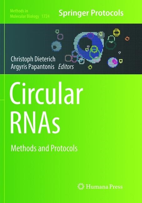Circular Rnas: Methods and Protocols (Paperback, Softcover Repri)