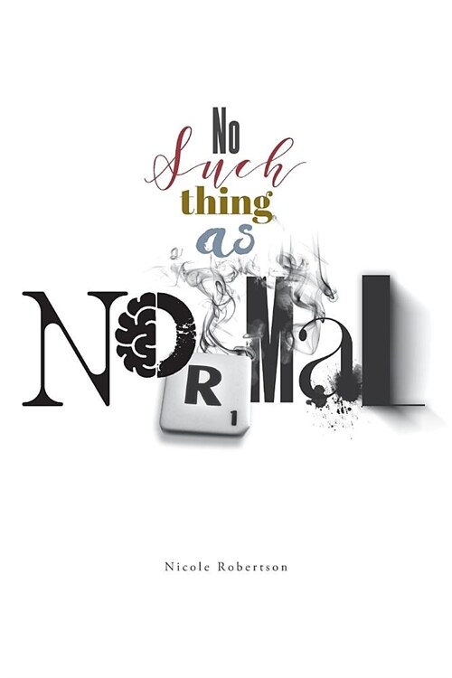 No Such Thing as Normal (Paperback)