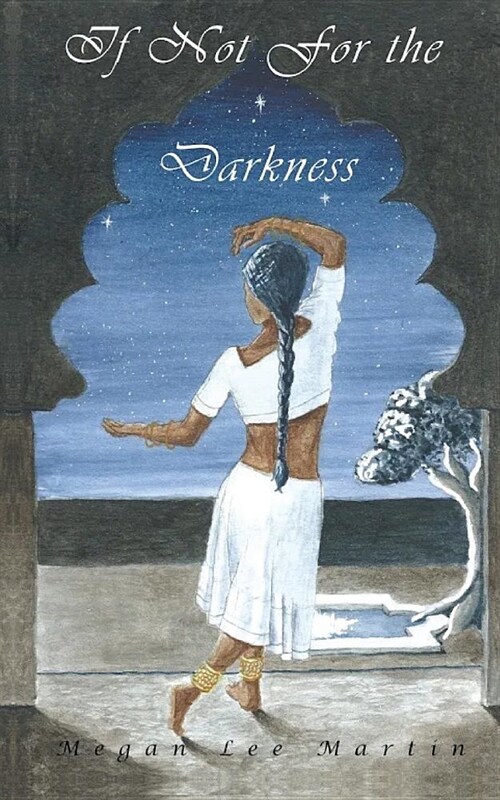 If Not for the Darkness (Paperback)