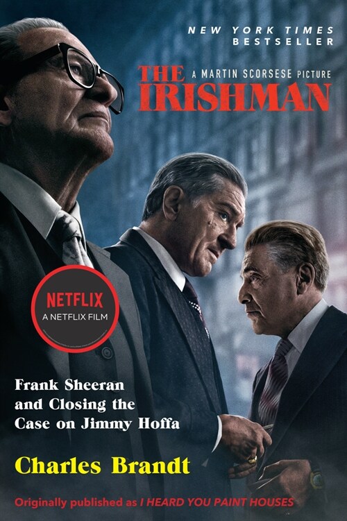 The Irishman (Movie Tie-In): Frank Sheeran and Closing the Case on Jimmy Hoffa (Paperback)