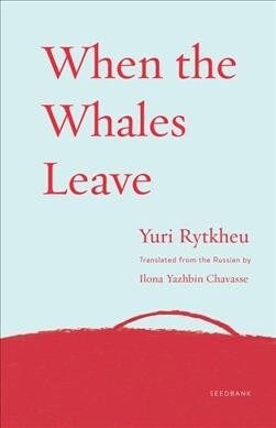 When the Whales Leave (Paperback)