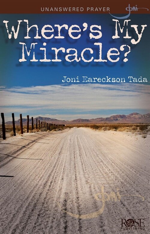 Wheres My Miracle?: Unanswered Prayer (Paperback)