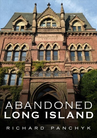 Abandoned Long Island (Paperback)