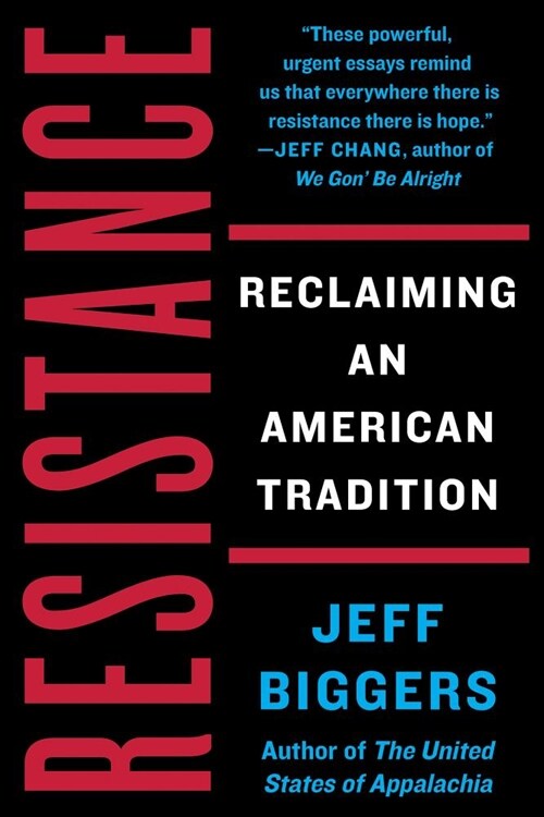 Resistance: Reclaiming an American Tradition (Paperback)