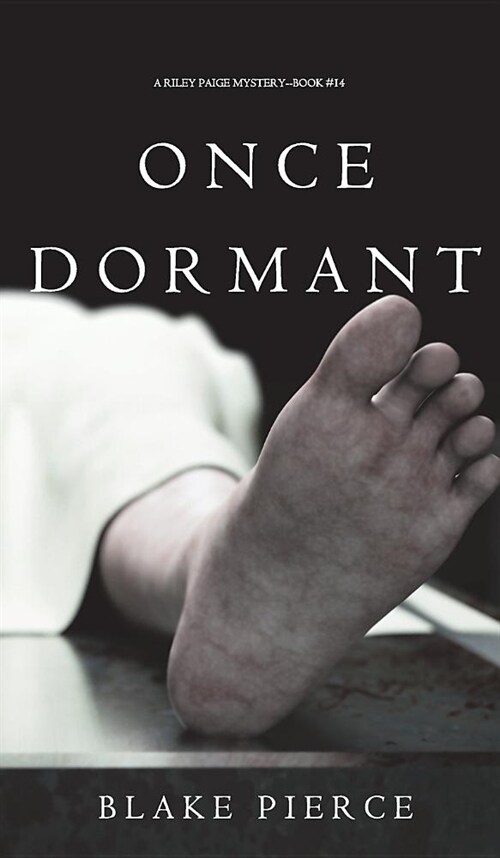 Once Dormant (a Riley Paige Mystery-Book 14) (Hardcover)