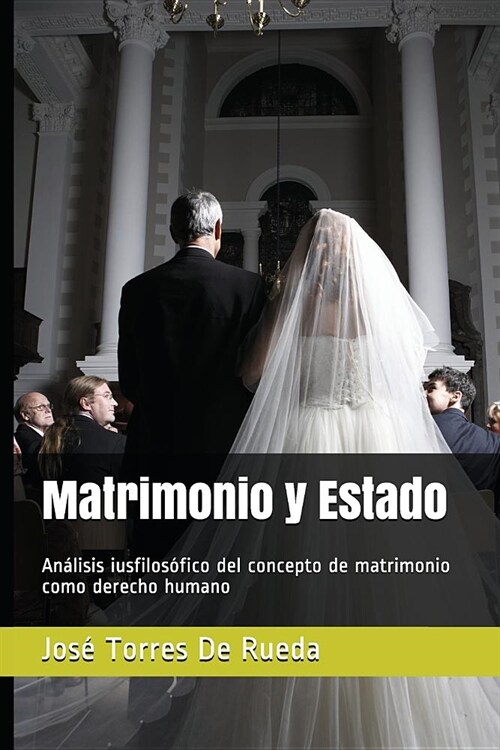 Matrimonio Y Estado: An (Paperback)