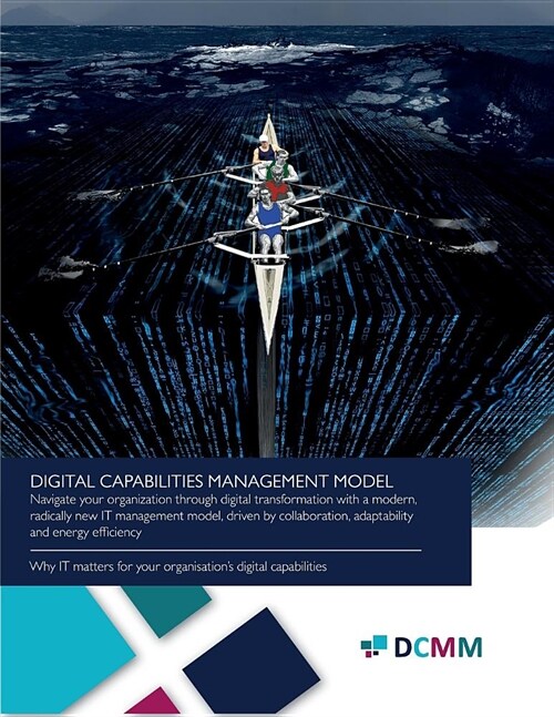 DCMM: Digital Capabilities Management Model (Paperback)