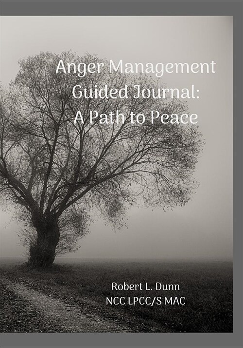 Anger Management Guided Journal: A Path to Peace (Paperback)