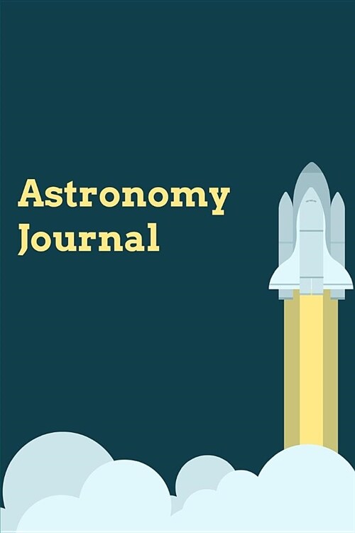 Astronomy Journal: For Astronomy Enthusiasts (Paperback)