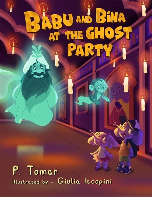 Babu and Bina at the Ghost Party! (Paperback)