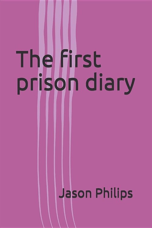 The First Prison Diary (Paperback)