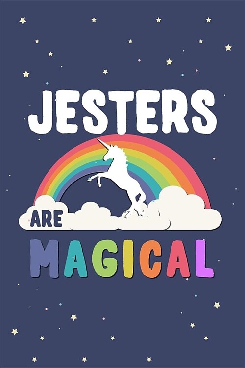 Jesters Are Magical Journal Notebook: Blank Lined Ruled for Writing 6x9 120 Pages (Paperback)