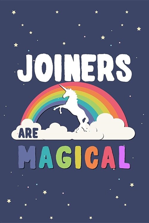 Joiners Are Magical Journal Notebook: Blank Lined Ruled for Writing 6x9 120 Pages (Paperback)