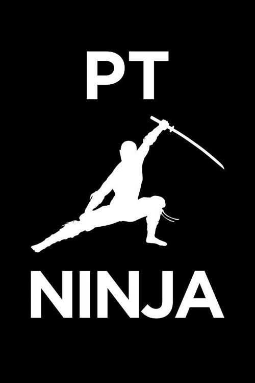 Personal Trainer Journal: Blank Lined PT Notebook: PT Ninja (Paperback)