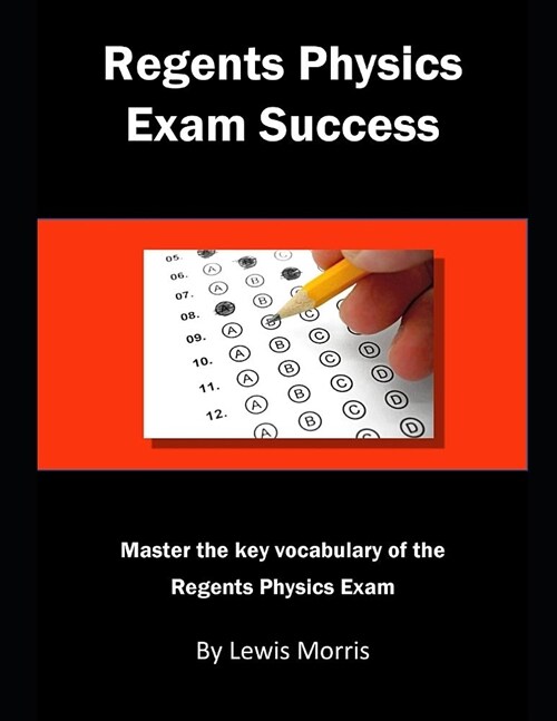Regents Physics Exam Success: Master the Key Vocabulary of the Regents Physics Exam (Paperback)
