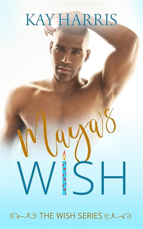 Mayas Wish (Paperback)