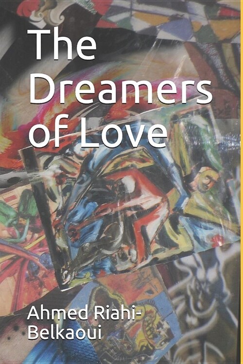 The Dreamers of Love (Paperback)