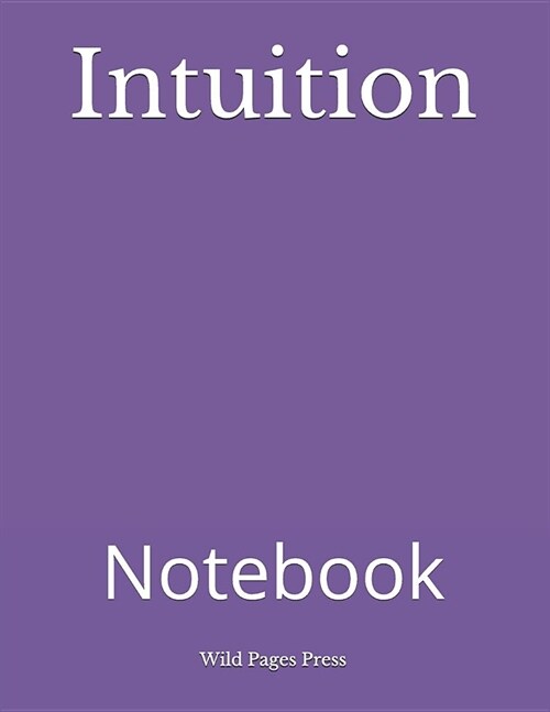 Intuition: Notebook (Paperback)