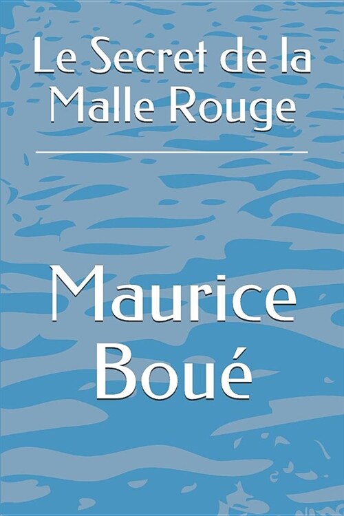 Le Secret de la Malle Rouge (Paperback)