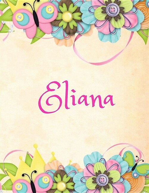 Eliana: Personalized Name Journal Composition Notebook (Paperback)