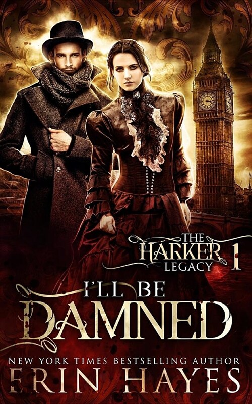 Ill Be Damned: The Harker Trilogy Prequel (Paperback)