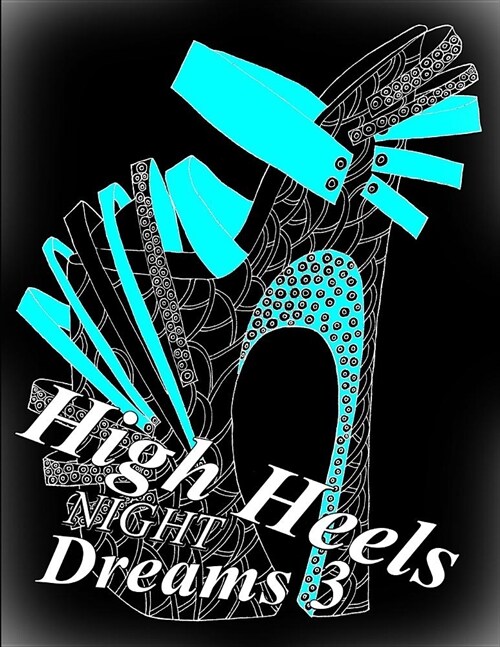 High Heels Night Dreams 3 (Paperback)