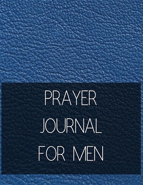 Prayer Journal for Men (Paperback)
