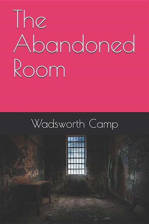 The Abandoned Room (Paperback)