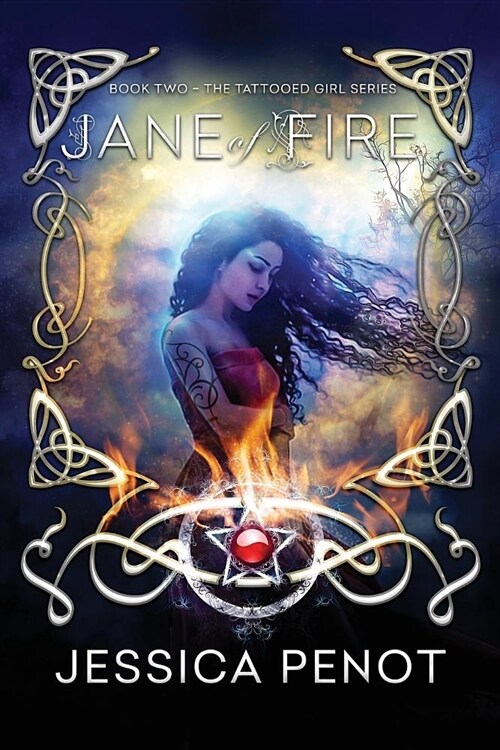 Jane of Fire: Book 2: The Tattooed Girl Series (Paperback)