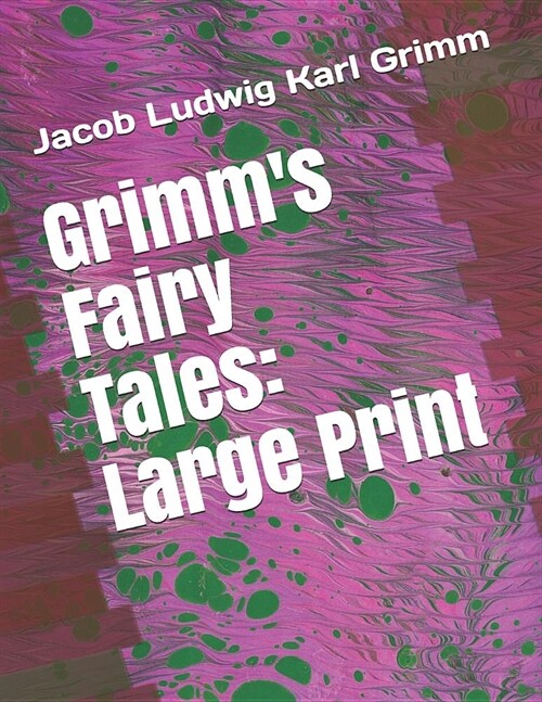 Grimms Fairy Tales: Large Print (Paperback)