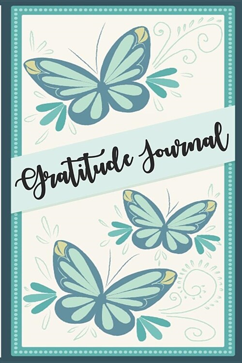 Gratitude Journal: Personalized Gratitude Journal, Happiness Journal, Book for Mindfulness Reflection Thanksgiving, Great Self Care Gift (Paperback)