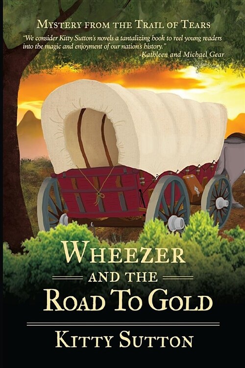 Wheezer and the Road to Gold: Book Five (Paperback)