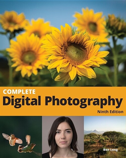 Complete Digital Photography (Paperback, 9)