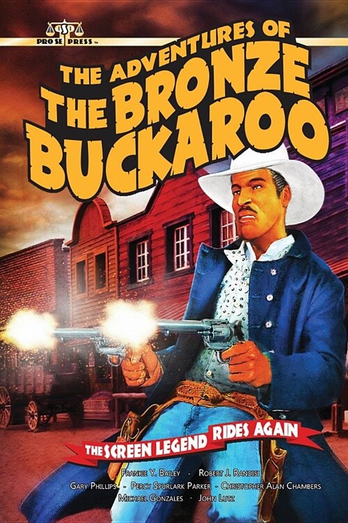 The Adventures of the Bronze Buckaroo (Paperback)