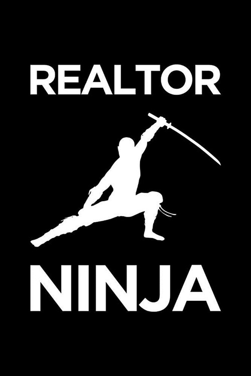 Realtor Notebook: Blank Lined Real Estate Themed Journal: Realtor Ninja (Paperback)