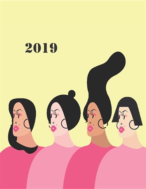 2019: Beauty Diversity - Time Schedule, Meal Plan, Weather/Mood & Water Tracker, Top 3 Goals, Tasks, Gratitude Section - One (Paperback)