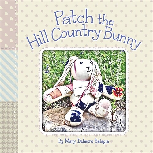 Patch the Hill Country Bunny (Hardcover)