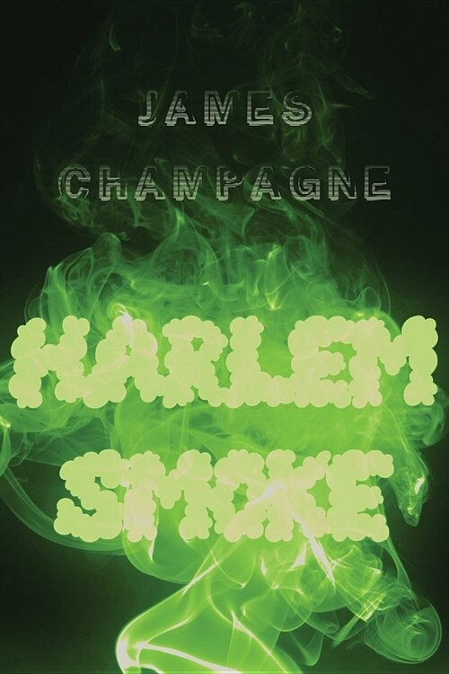 Harlem Smoke (Paperback)