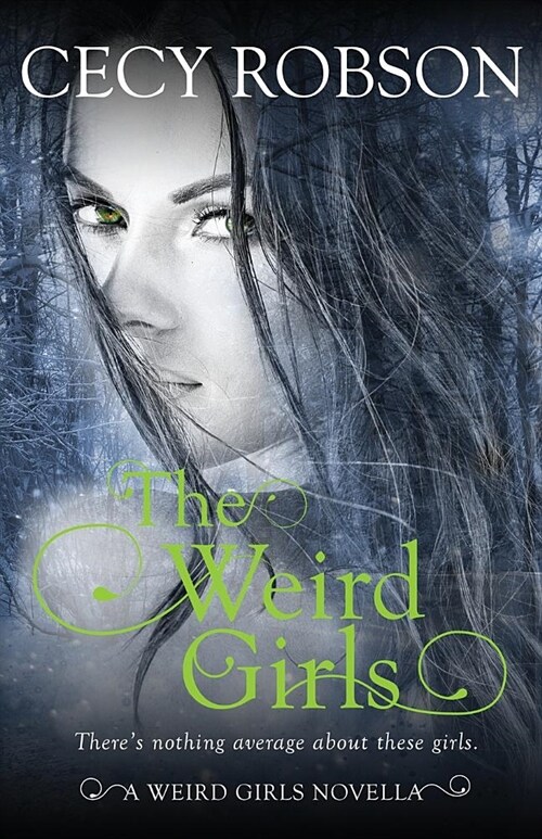 The Weird Girls: A Weird Girls Novella (Paperback)