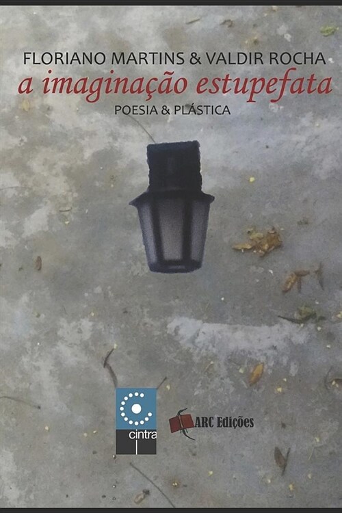 A Imagina豫o Estupefata (Paperback)