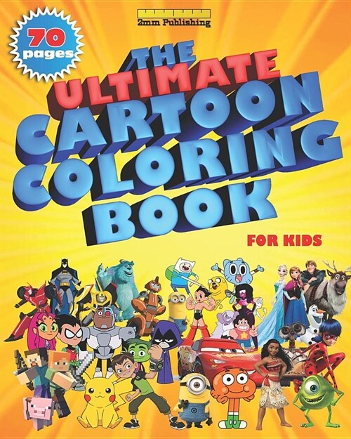 The Ultimate Cartoon Coloring Book: For Kids (Paperback)